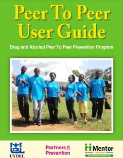 Drug and Alcohol Peer to Peer Prevention Program Peer to Peer User Guide-Drug and Alcohol Peer to Peer Prevention Program