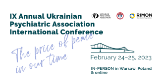 IX Жыл сайынғы Украина психиатриялық ассоциациясының халықаралық конференциясы