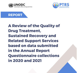 A Review of the Quality of Drug Treatment, Sustained Recovery and Related Support Services based on data submitted in the Annual Report Questionnaire collections in 2020 and 2021 Cover of A Review of the Quality of Drug Treatment, Sustained Recovery and Related Support Services based on data submitted in the Annual Report Questionnaire collections in 2020 and 2021